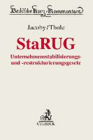 Unternehmensstabilisierungs- und -restrukturierungsgesetz de Florian Jacoby