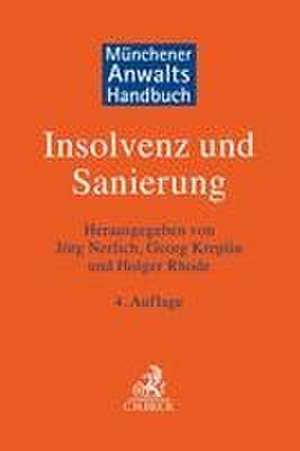 Münchener Anwaltshandbuch Insolvenz und Sanierung de Jörg Nerlich