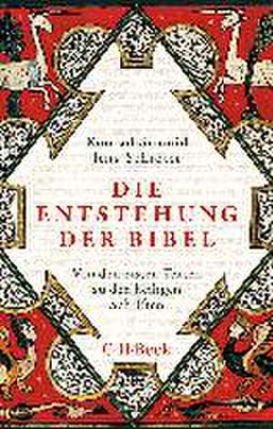 Die Entstehung der Bibel de Konrad Schmid