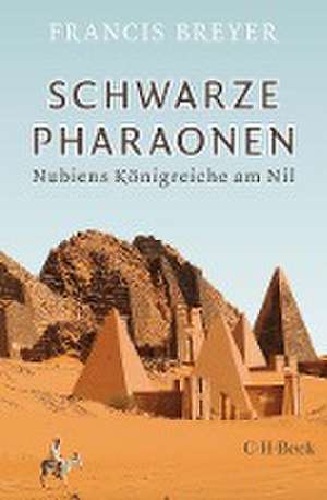 Schwarze Pharaonen de Francis Breyer