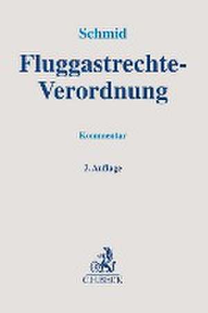 Fluggastrechte-Verordnung de Ronald Schmid