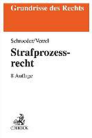 Strafprozessrecht de Friedrich-Christian Schroeder