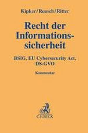 Recht der Informationssicherheit de Dennis-Kenji Kipker