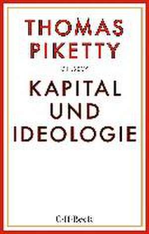 Kapital und Ideologie de Thomas Piketty