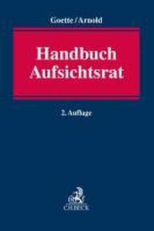 Handbuch Aufsichtsrat de Wulf Goette