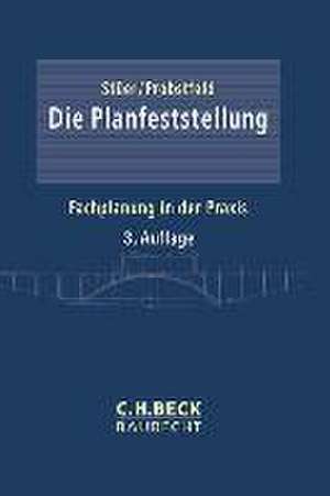 Die Planfeststellung de Bernhard Stüer