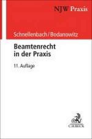 Beamtenrecht in der Praxis de Helmut Schnellenbach