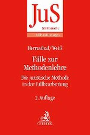 Fälle zur Methodenlehre de Carsten Herresthal