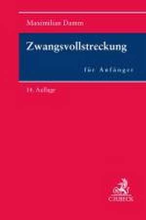 Zwangsvollstreckung für Anfänger de Benno Heussen