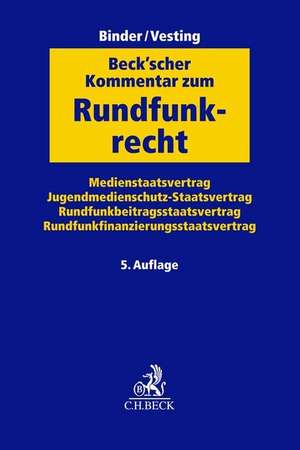 Beck'scher Kommentar zum Rundfunkrecht de Reinhart Binder