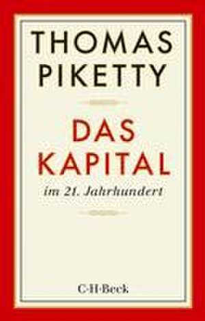 Das Kapital im 21. Jahrhundert de Thomas Piketty