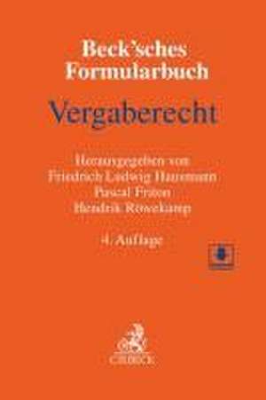 Beck'sches Formularbuch Vergaberecht de Friedrich Ludwig Hausmann