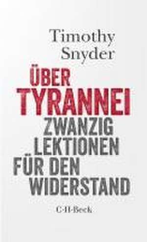 Über Tyrannei de Timothy Snyder