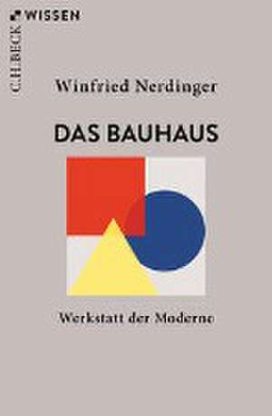 Das Bauhaus de Winfried Nerdinger