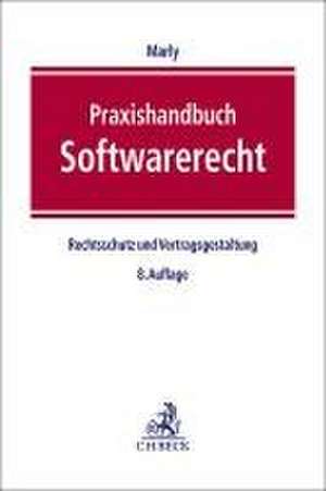 Praxishandbuch Softwarerecht de Jochen Marly