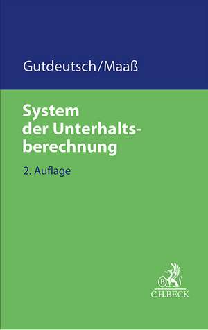 System der Unterhaltsberechnung de Werner Gutdeutsch