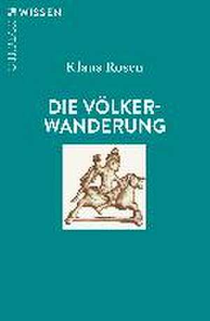 Die Völkerwanderung de Klaus Rosen