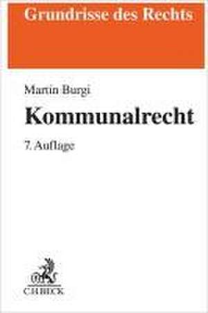 Kommunalrecht de Martin Burgi