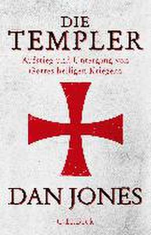 Die Templer de Dan Jones