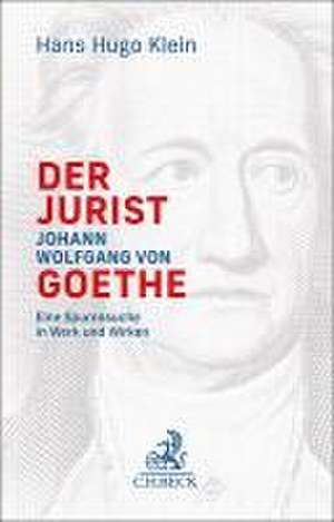 Der Jurist Johann Wolfgang von Goethe de Hans Hugo Klein