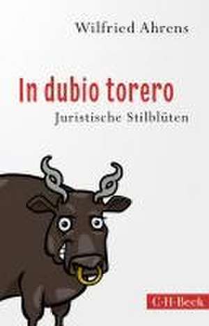 In dubio torero de Wilfried Ahrens