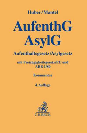 AufenthG / AsylG de Bertold Huber