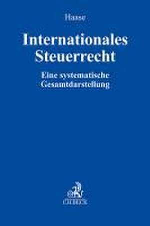 Internationales Steuerrecht de Florian Haase