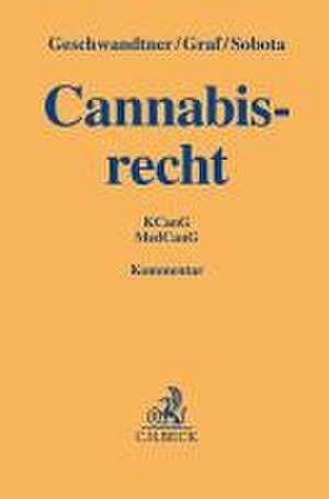 Cannabisrecht de Marcus Geschwandtner