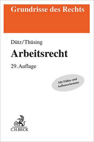 Arbeitsrecht de Wilhelm Dütz