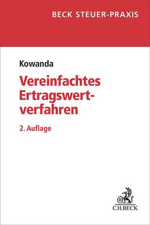 Das vereinfachte Ertragswertverfahren und der bewertungsrechtliche Substanzwert de Markus Kowanda