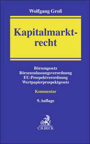 Kapitalmarktrecht de Wolfgang Groß