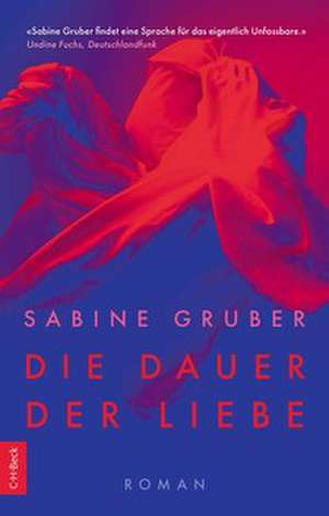 Die Dauer der Liebe de Sabine Gruber