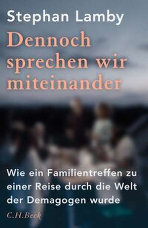 Dennoch sprechen wir miteinander de Stephan Lamby