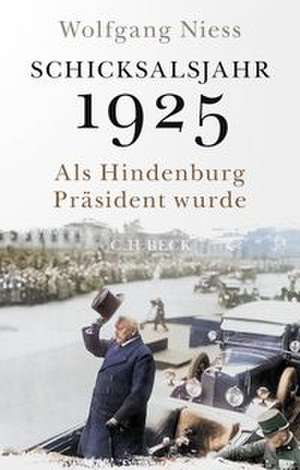 Schicksalsjahr 1925 de Wolfgang Niess