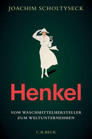 Henkel de Joachim Scholtyseck