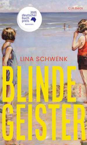 Blinde Geister de Lina Schwenk