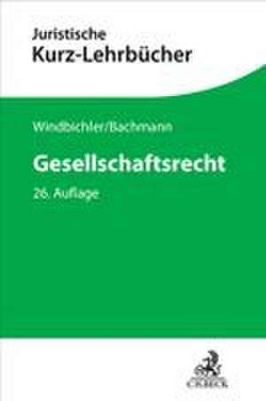 Gesellschaftsrecht de Christine Windbichler