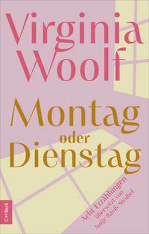Montag oder Dienstag de Virginia Woolf