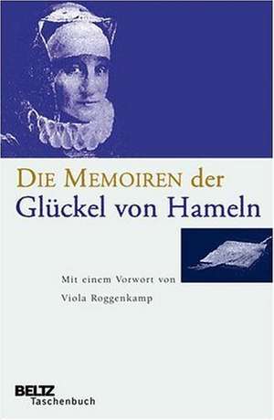 Die Memoiren der Glückel von Hameln de Glückel von Hameln