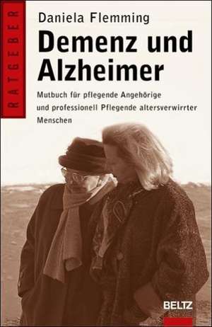 Demenz und Alzheimer de Daniela Flemming