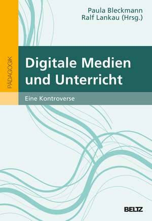 Digitale Medien und Unterricht de Paula Bleckmann