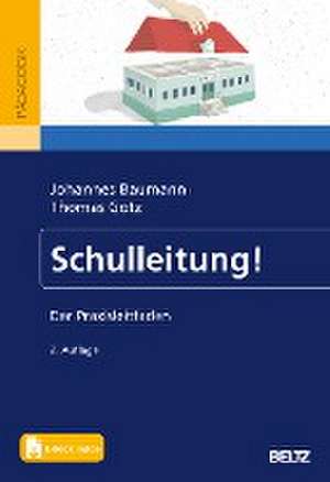 Schulleitung! de Johannes Baumann