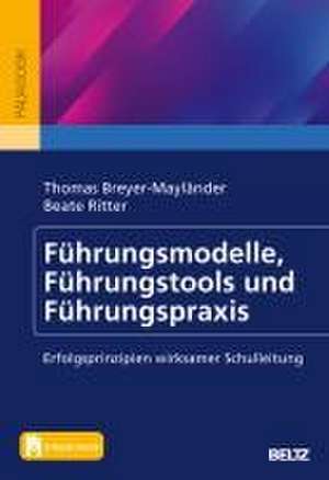 Führungsmodelle, Führungstools und Führungspraxis de Thomas Breyer-Mayländer