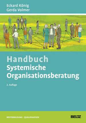 Handbuch Systemische Organisationsberatung de Eckard König