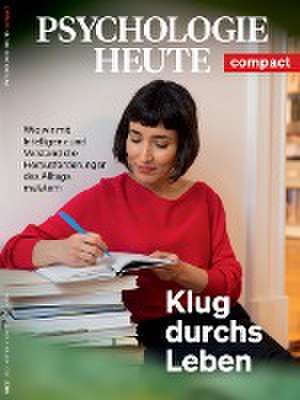 Psychologie Heute Compact 69: Klug durchs Leben de Verlagsgruppe Beltz