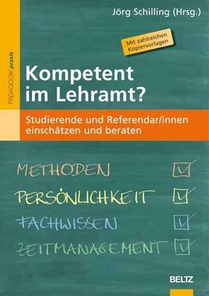 Kompetent im Lehramt? de Jörg Schilling