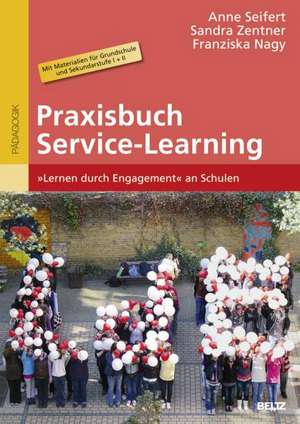 Praxisbuch Service-Learning de Anne Seifert