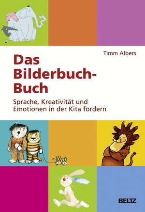 Das Bilderbuch-Buch de Timm Albers