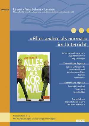 »Alles andere als normal« im Unterricht de Regine Schäfer-Munro