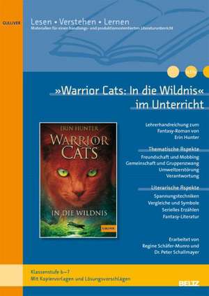 »Warrior Cats. In die Wildnis« im Unterricht de Regine Schäfer-Munro